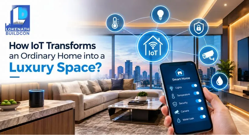 How IoT Transforms an Ordinary Home into a Luxury Space?